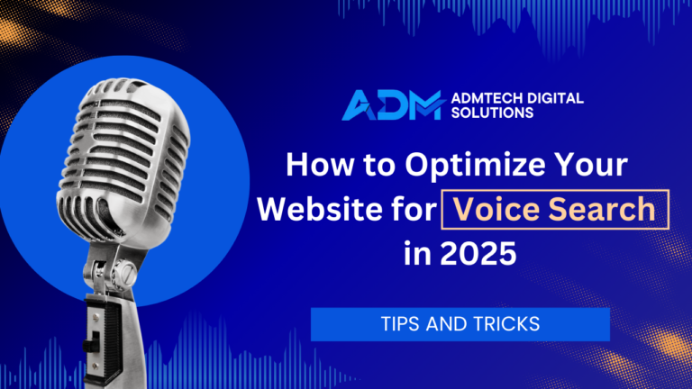 How to Optimize Your Website for Voice Search in 2025, admtechdigitals, admtech, ADMTech Digital Solutions